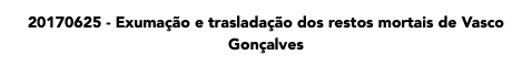 20170625 - Exumação e trasladação dos restos mortais de Vasco Gonçalves